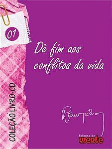 De Fim Aos Conflitos da Vida
