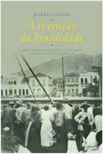 Invencao da Brasilidade, A