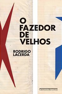 Fazedor de Velhos, O