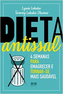 Dieta Antissal: 4 Semanas para Emagrecer e Tornar-se Mais Saudavel