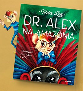Dr. Alex na Amazonia