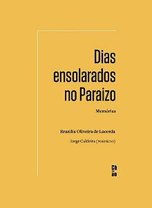 Dias Ensolarados no Paraizo: Memorias