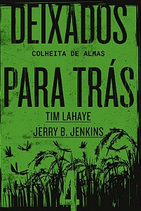 Deixados para Tras 4: Colheita de Almas