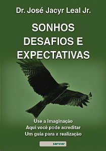 Sonhos, Desafios e Expectativas