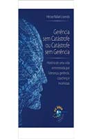 Gerencia sem Catastrofe Ou Catastrofe sem Gerencia