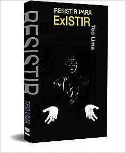 Resistir para Existir