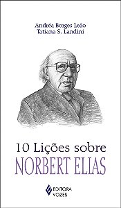 10 Lições sobre Norbert Elias