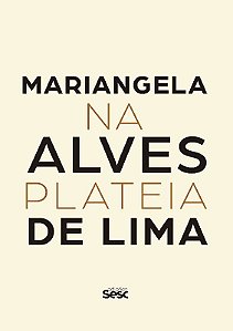 Mariangela Alves de Lima: na Plateia
