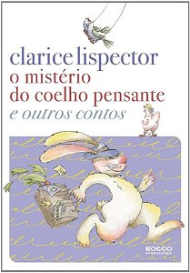 Misterio do Coelho Pensante e Outros Contos