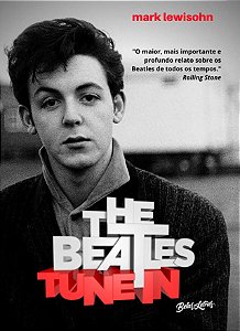 The Beatles Tune In - Todos Esses Anos - Vol. 01
