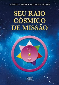 Seu Raio Cósmico de Missão