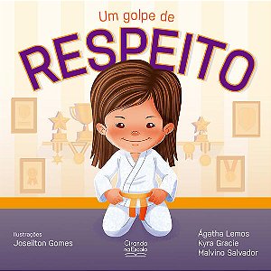 Golpe de Respeito, Um