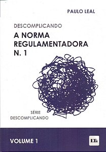 Descomplicando a Norma Regulamentadora - 01ed/23