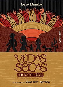 Vidas Secas em Cordel (adaptacao da Obra de Graciliano Ramos)