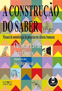 Construcao do Saber, a - Manual de Metodologia da Pesquisa em Ciencias Huma
