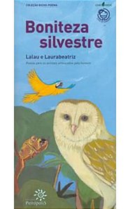 Boniteza Silvestre - Poesia para os Animais Ameacados Pelo Homem