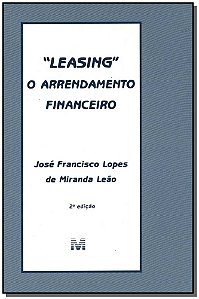 Leasing: o Arrendamento Financeiro