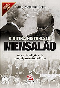 Outra Historia do Mensalao, A