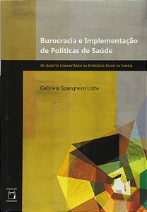 Burocracia e Implementação de Políticas de Saúde