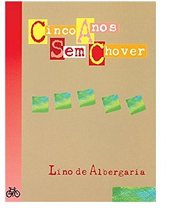 Cinco Anos sem Chover