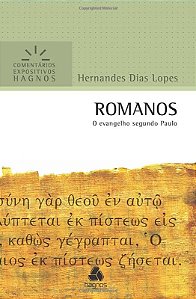 Romanos: o Evangelho Segundo Paulo