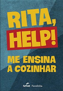 Rita, Help!: me Ensina a Cozinhar