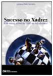 Sucesso no Xadrez - Um Rating Acima de 2000 ao Seu Alcance!