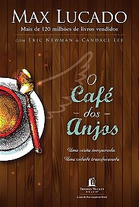 Cafe dos Anjos, O
