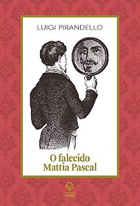 Falecido Mattia Pascal, O
