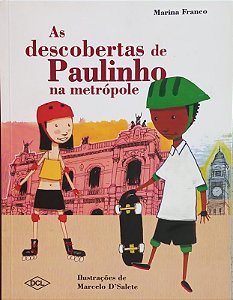 Descobertas de Paulinho na Metropole-as