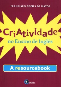Criatividade no Ensino de Ingles - a Resourcebook