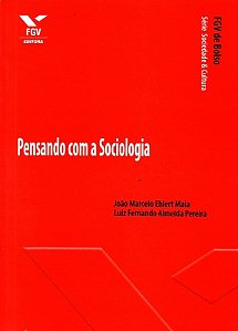 Pensando com a Sociologia