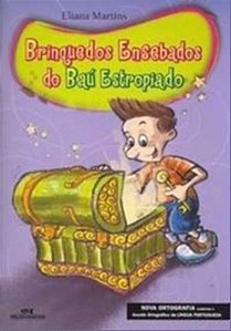 Brinquedos Ensebados do Bau Estropiado