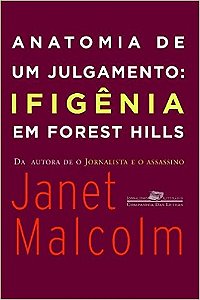 Anatomia de Um Julgamento - Ifigenia em Forest Hills