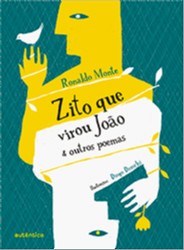 Zito Que Virou Joao & Outros Poemas