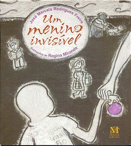 Menino Invisivel, Um