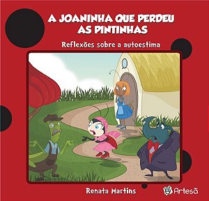 Joaninha Que Perdeu as Pintinhas, A