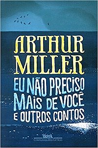 Eu Nao Preciso Mais de Voce  e Outros Contos
