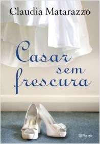 Casar sem Frescura