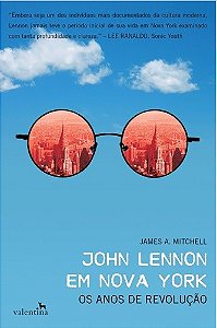 John Lennon em Nova York - os Anos de Revolucao