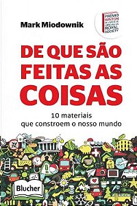 De Que Sao Feitas as Coisas