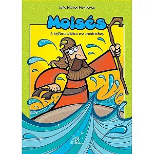 Moises: a Historia Biblica em Quadrinhos