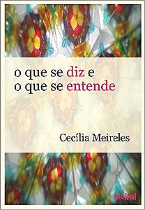 Que se Diz e o Que se Entende, O