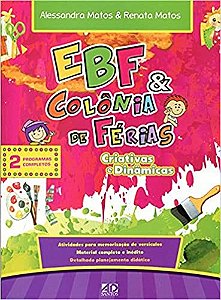 Ebf e Colonia de Ferias - Criativa e Dinamica - Atividades para Memorizacao