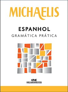 Michaelis Espanhol Gramatica Pratica