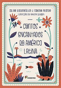 Contos Encantados da America Latina