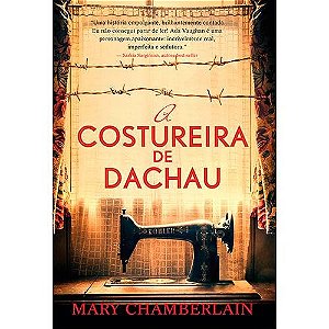 Costureira de Dachau, A