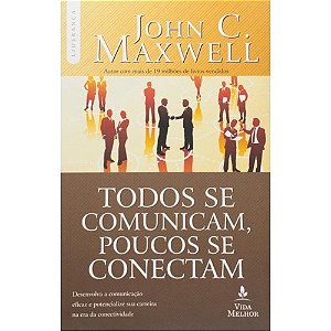 Todos se Comunicam, Poucos se Conectam