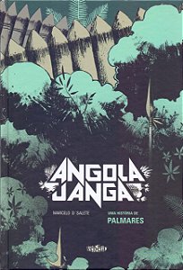 Angola Janga - Uma Historia de Palmares