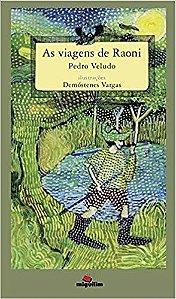 Viagens de Raoni, as